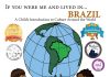 If You Were Me and Lived in… Brazil by Carole P. Roman Review Brazil