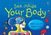 See Inside Your Body by Katie Daynes and Colin King Review See Inside Your Body