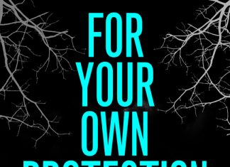 For Your Own Protection by Paul Pilkington Review Paul Pilkington