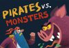 Pirates vs. Monsters Review Pirates vs. Monsters