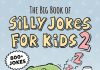 The Big Book of Silly Jokes for Kids 2 by Carole P. Roman Review Silly Jokes