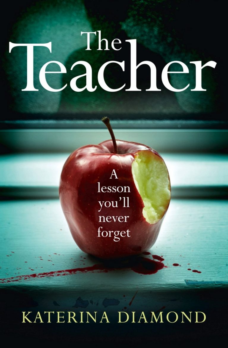 The Teacher by Katerina Diamond Review - What's Good To Read