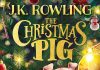 The Christmas Pig by J. K. Rowling Review Christmas Pig