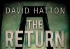 The Return by David Hatton Review The Return