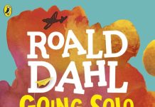 Going Solo by Roald Dahl Review Going Solo