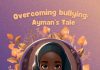 Overcoming Bullying – Ayman’s Tale by Lotta Kasse Review Bullying
