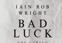 Bad Luck by Iain Rob Wright Review Bad Luck