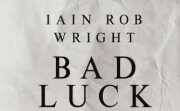 Bad Luck by Iain Rob Wright Review Bad Luck