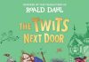 The Twits Next Door by Greg James and Chris Smith Review The Twits Next Door