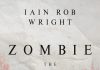 Zombie by Iain Rob Wright Review