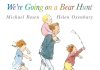 We’re Going on a Bear Hunt by Michael Rosen Review Bear Hunt