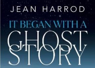 It Began with a Ghost Story by Jean Harrod Review It Began With a Ghost Story review